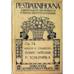 Chamisso Adelbert von - Podivná historie Petra Schlemihla