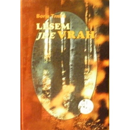 Trnka Jiří - Lesem jde vrah