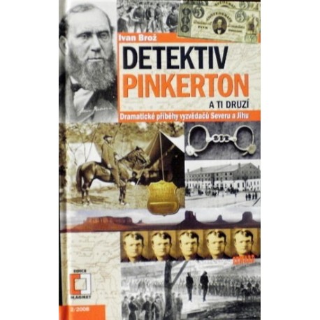 Brož Ivan - Detektiv Pinkerton a ti druzí