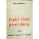 Vondráková Olga - Jepičí život první dámy aneb Odbory? Nenechte se..