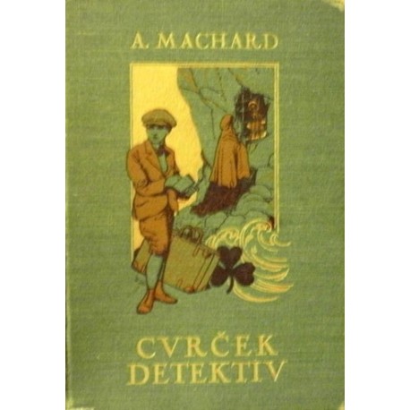 Machard Alfred - Cvrček detektiv