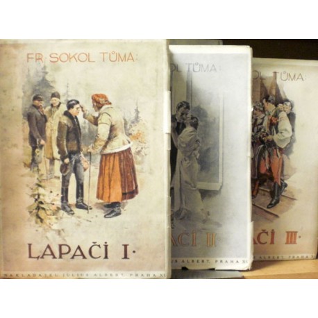 Sokol - Tůma Fr. - Lapači I.- III.