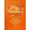 Hönich Josef, Gradl Václav - Stavba rodinného domku