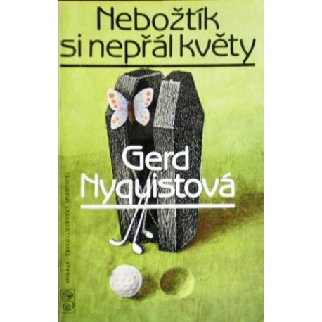 Nyquistová Gerd - Nebožtík si nepřál květy
