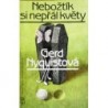 Nyquistová Gerd - Nebožtík si nepřál květy