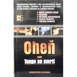 Junger Sebastian - Oheň aneb Tango se smrtí