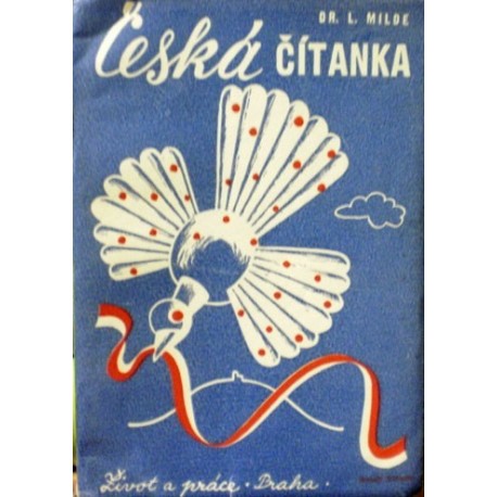 Milde Lubomír - Česká čítanka