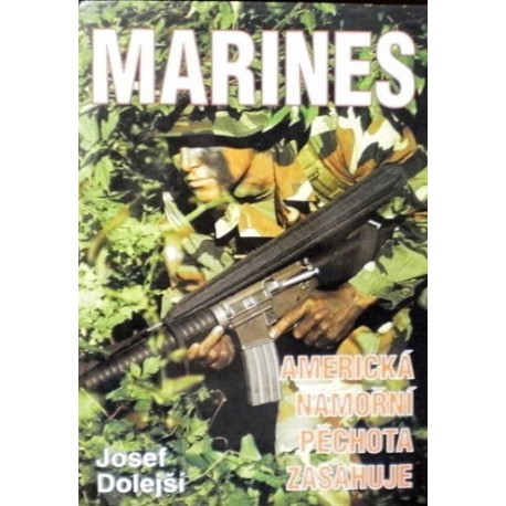 Dolejší Josef - Marines - Americká námořní pěchota zasahuje