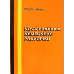 Gross Zbyněk - Nová pravidla německého pravopisu