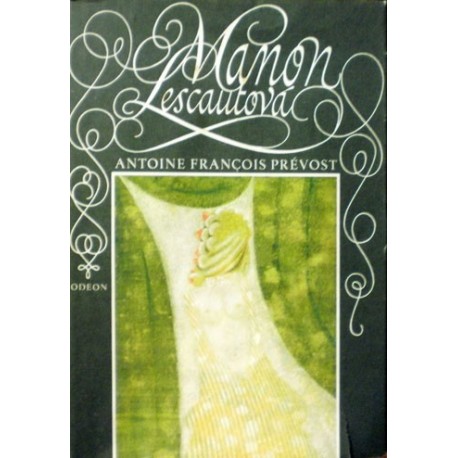 Prévost Antoine Francois - Manon Lescautová
