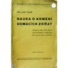 Tesař Josef - Nauka o krmení domácích zvířat