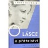 Maurois André - O lásce a přátelství