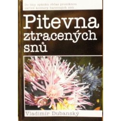 Dubanský Vladimír - Pitevna ztracených snů