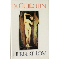 Lom Herbert - Dr. Guillotin