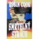 Cook Robin - Smrtelný strach