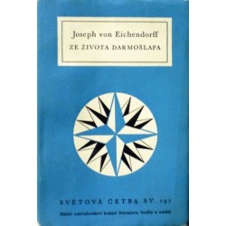 Eichendorff Joseph von - Ze života darmošlapa