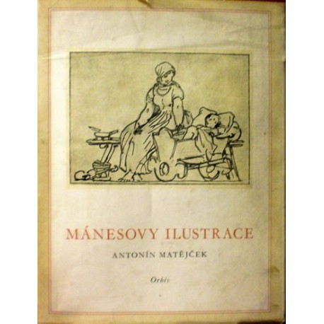 Matějček Antonín - Mánesovy ilustrace