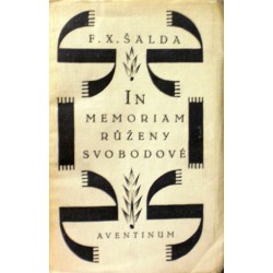 Šalda F. X. - In memoriam Růženy Svobodové