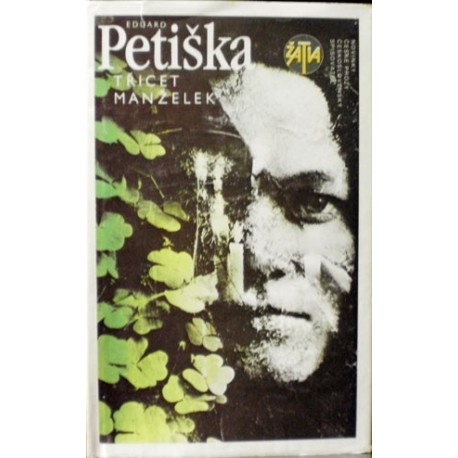 Petiška Eduard - Třicet manželek