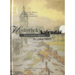 Macek Ladislav, Rous Pavel, Zborovská Zina - Historický kalendář Havlíčkova Brodu do roku 1945