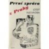Nesvadba Josef - První zpráva z Prahy