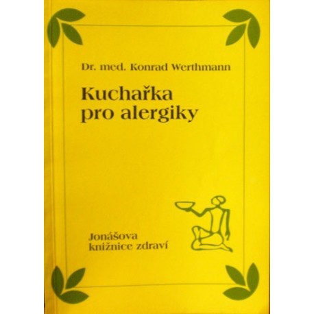 Werthmann Konrad - Kuchařka pro alergiky