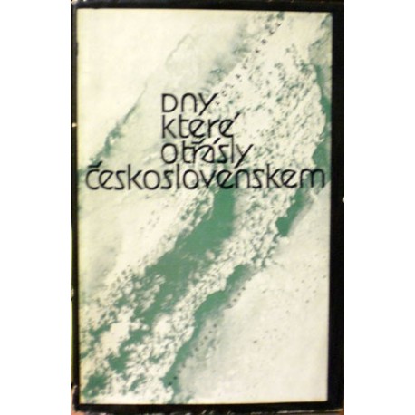 Král Václav - Dny, které otřásly Československem