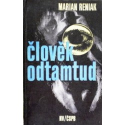 Reniak Marian - Člověk odtamtud