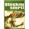Šustr Vladimír - Stezkou smrti