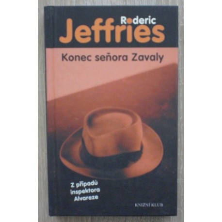 Jeffries Roderic - Konec seňora Zavaly