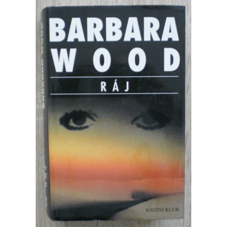 Wood Barbara - Ráj