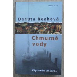 Reahová Danuta - Chmurné vody