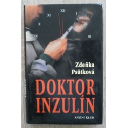 Psůtková Zdeňka - Doktor Inzulín