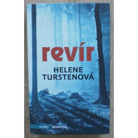 Turstenová Helene - Revír