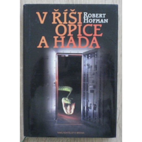 Hofman Robert - V říši opice a hada
