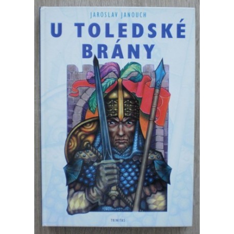 Janouch Jaroslav - U Toledské brány