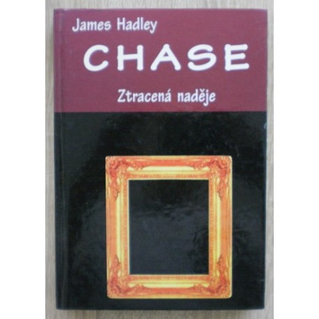 Chase James Hadley - Ztracená naděje
