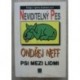 Neff Ondřej - Neviditelný pes - Psi mezi lidmi