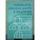 Lutz Armin - Pařeniště, fóliové kryty a skleníky