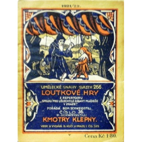 Schweigstill Bohumil - Kmotry klepny