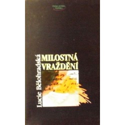 Bělohradská Lucie - Milostná vraždění
