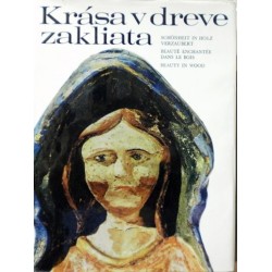 Langer J., Svobodová J., Robinsonová M. - Krása v dreve zakliata