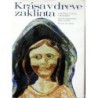 Langer J., Svobodová J., Robinsonová M. - Krása v dreve zakliata