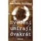 Hensherová Ann - Christin - Svedení umírají dvakrát