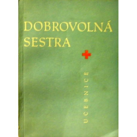 Káhlerová Zdeňka - Dobrovolná sestra