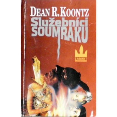Koontz Dean R. - Služebníci soumraku