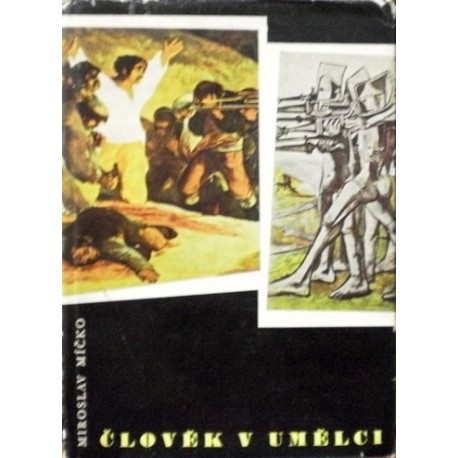 Míčko Miroslav - Člověk v umělci
