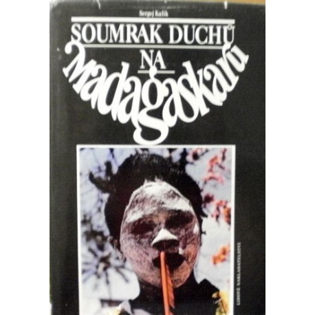 Kulik Sergej - Soumrak duchů  na Madagaskaru