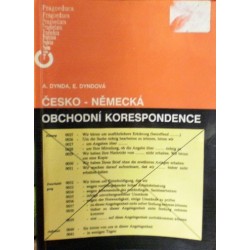 Dynda A., Dyndová E. - Česko - německá obchodní korespondence