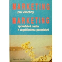 Kunčar Slavomil - Marketing pro všechny
